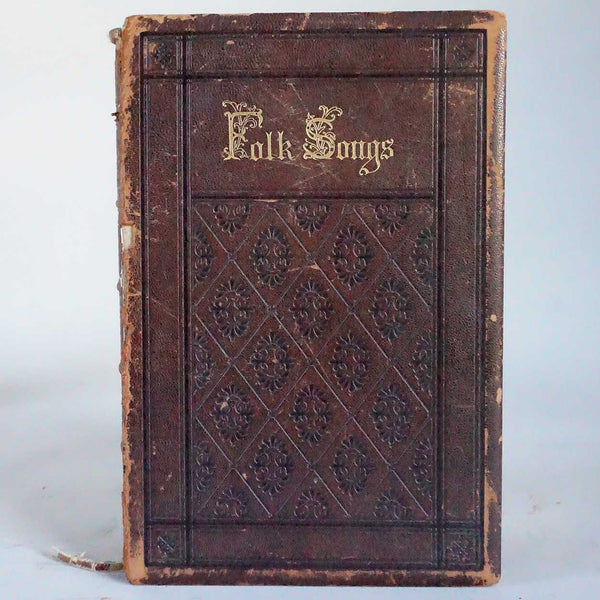 First Edition Book: Folk Songs Edited by John Williamson Palmer