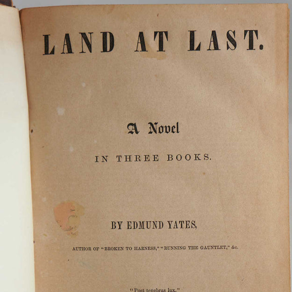 Victorian Book: Land at Last, A Novel by Edmund Yates