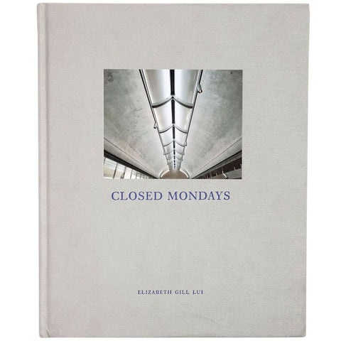 Vintage Book: Closed Mondays, The Museum as Art Form by Elizabeth Gill Lui