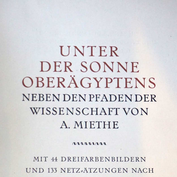 Vintage German Book: Unter Der Sonne Oberagyptens by Adolf Miethe