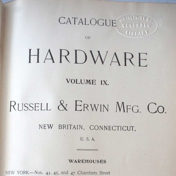 American Book: Russell & Erwin Mfg. Co. Catalogue of Hardware, Volume IX