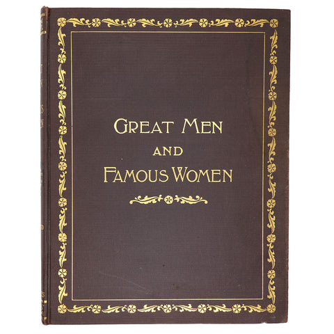 1st Edition Book: Great Men and Famous Women, Volume II by Charles F. Horne