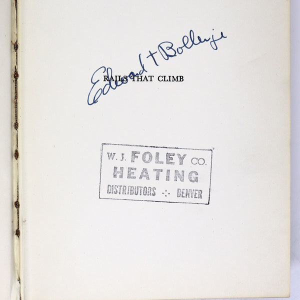 Signed Book: Rails that Climb, The Story of the Moffat Road by Edward T. Bollinger