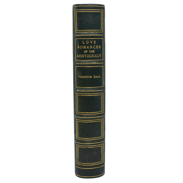Book: Love Romances of the Aristocracy by Thornton Hall (W. de Redman Greenwood)