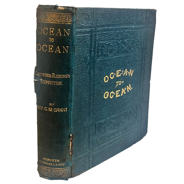 Book: Ocean to Ocean: Sanford Fleming's Expedition through Canada by G. M. Grant