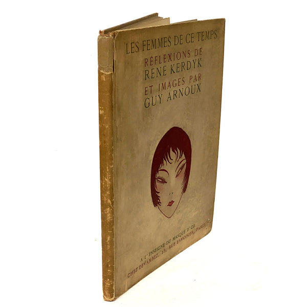 Signed 1st Edition Book: Rene Kerdyk & Guy Arnoux, Les Femmes de ce Temps, 277