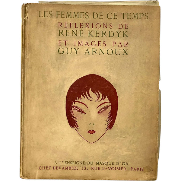 Signed 1st Edition Book: Rene Kerdyk & Guy Arnoux, Les Femmes de ce Temps, 277