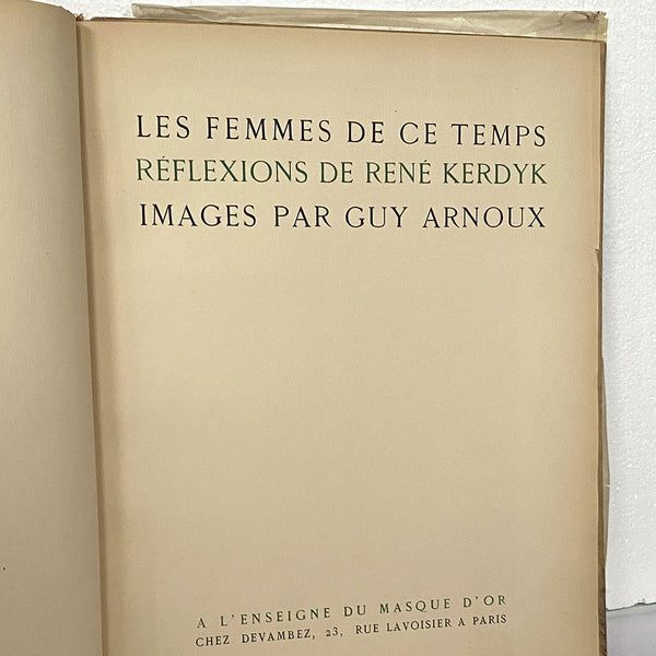 Signed 1st Edition Book: Rene Kerdyk & Guy Arnoux, Les Femmes de ce Temps, 277