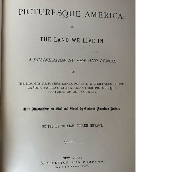 Assembled Set Two Volumes: Picturesque America by Editor William Cullen Bryant