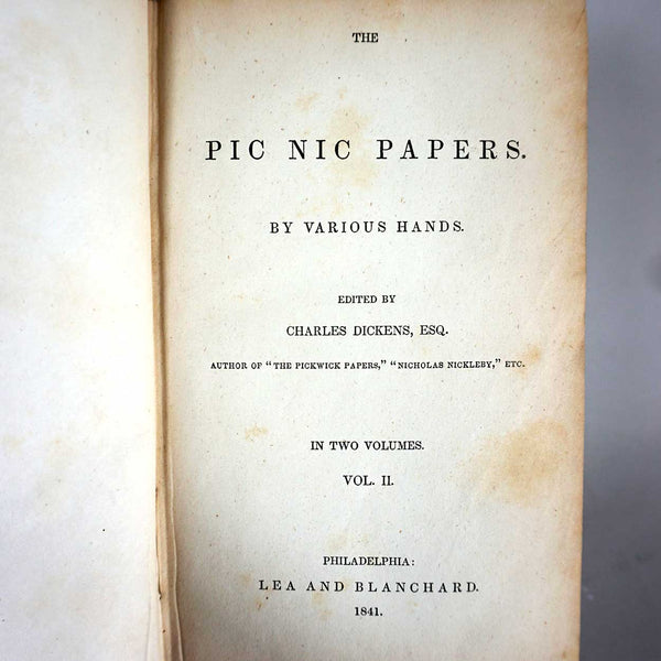 Victorian Book: The Pic Nic Papers, by Various Hands, Volume II by Editor Charles Dickens