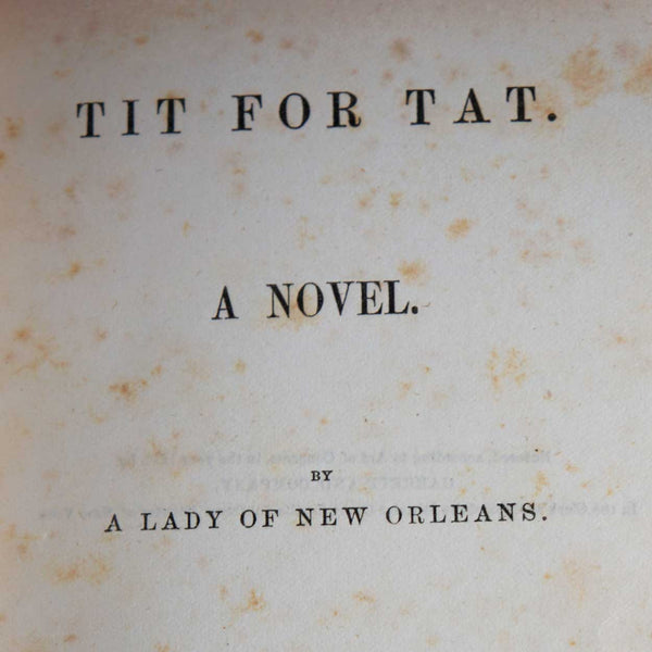 Book: Tit for Tat, A Novel by a Lady of New Orleans