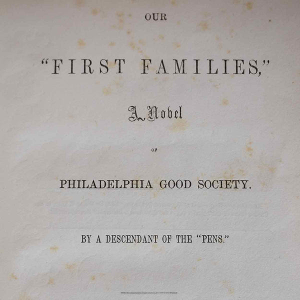 Book: Our First Families A Novel of Philadelphia Good Society by Anonymous