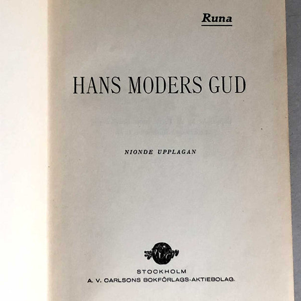 Swedish Book: Hans Moder Gud by Runa (Elisabeth Maria Beskow)