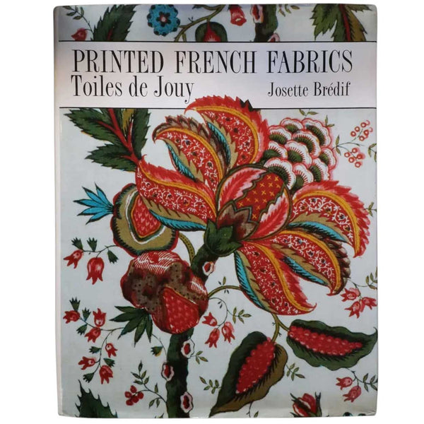 Vintage Book: Printed French Fabrics, Toiles de Jouy by Josette Bredif