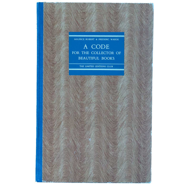 Vintage Book: A Code for the Collector of Beautiful Books by M. Robert and F. Warde