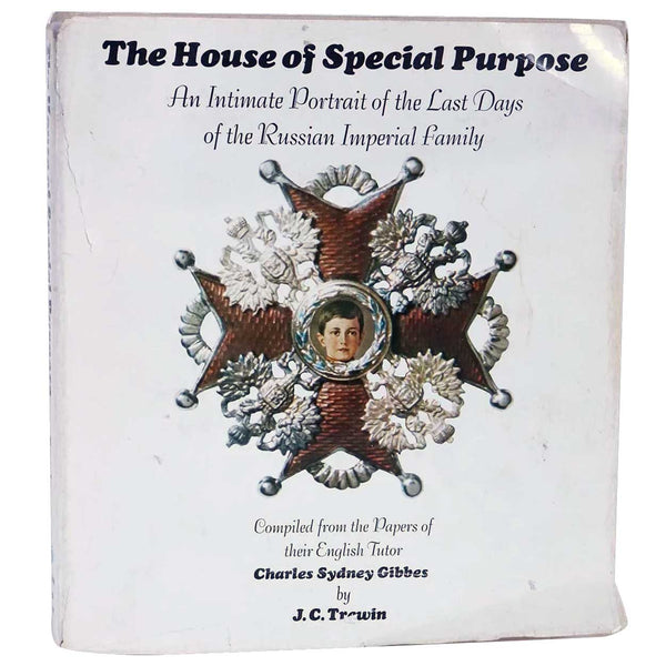 Russian History Book: The House of Special Purpose by J.C. Trewin