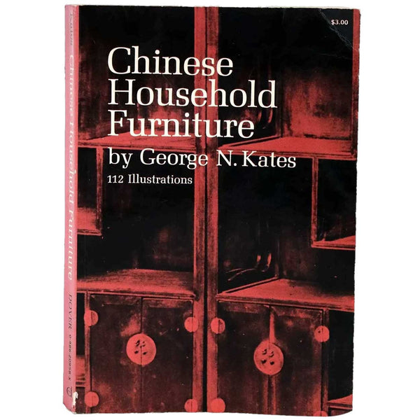 Vintage Book: Chinese Household Furniture by George N. Kates