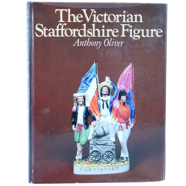 Vintage Book: The Victorian Staffordshire Figure by Anthony Oliver
