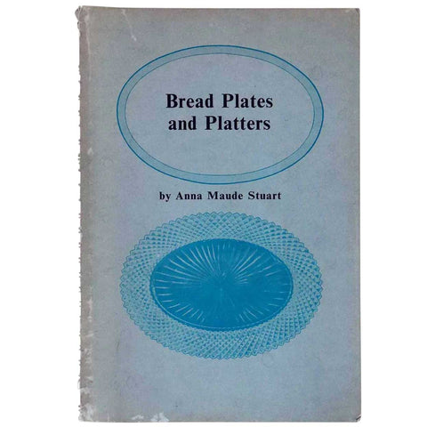 Vintage Book: Bread Plates and Platters by Anna Maude Stuart