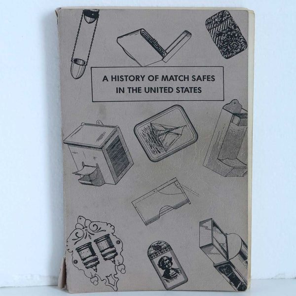 Vintage Book: A History of Match Safes in the United States by Audrey G. Sullivan