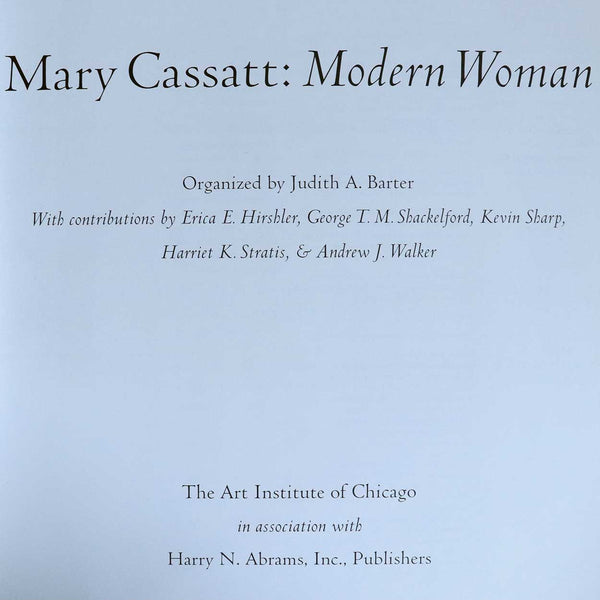 Art Book: Mary Cassatt, Modern Woman by Judith A. Barter