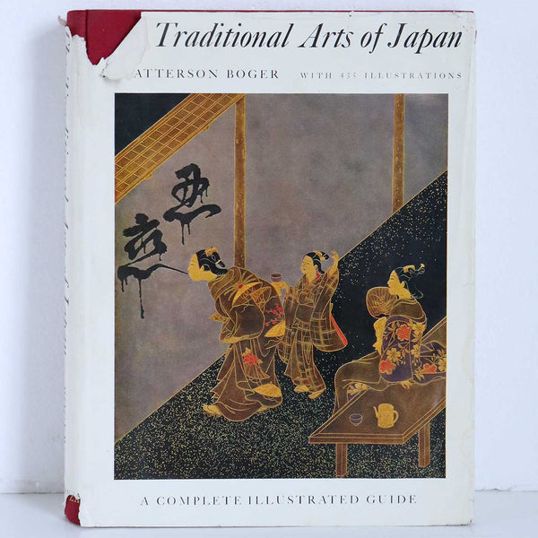 Vintage Book: Traditional Arts of Japan by H. Batterson Boger