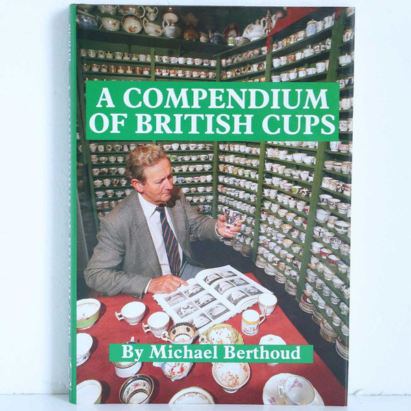 Rare First Edition Book: A Compendium of British Cups by Michael Berthoud