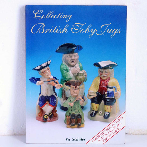 Book: Collecting British Toby Jugs by Vic Schuler