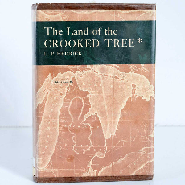 Vintage Book: The Land of the Crooked Tree by Ulysses Prentiss Hedrick