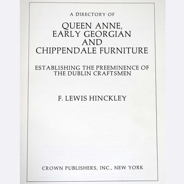 Book: A Directory of Queen Anne, Early Georgian and Chippendale Furniture by F. Lewis Hinckley