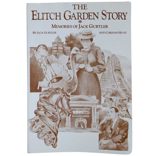 Vintage Book: The Elitch Garden Story by Corinne Hunt and Jack Gurtler