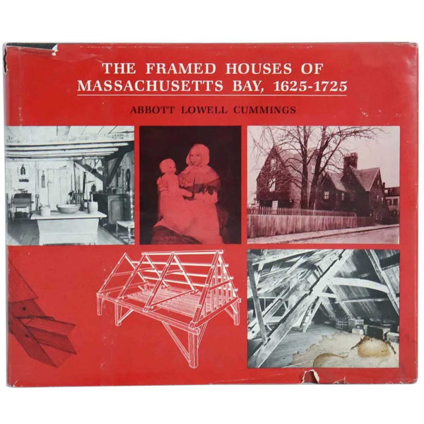 Book: The Framed Houses of Massachusetts Bay, 1625-1725 by Abbott Lowell Cummings