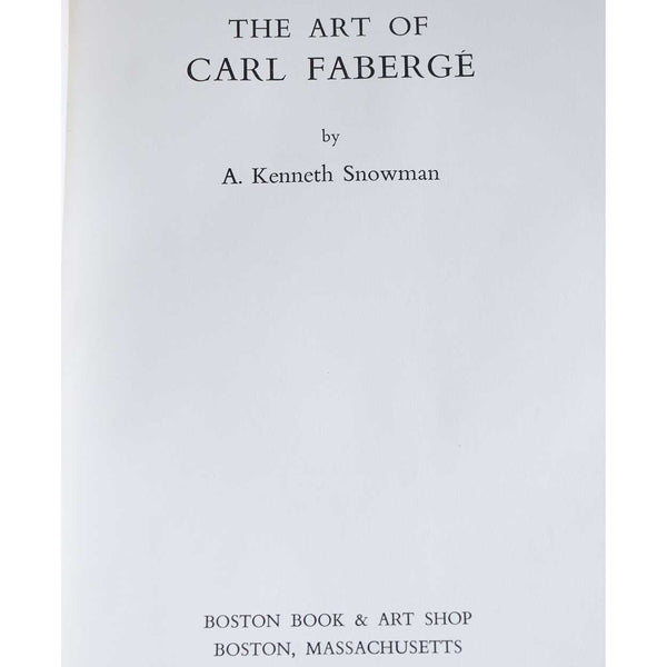 Vintage Book: The Art of Carl Faberge by A. Kenneth Snowman