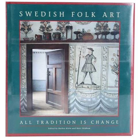 Book: Swedish Folk Art, All Tradition is Change by Barbro Klein and Mats Widbom