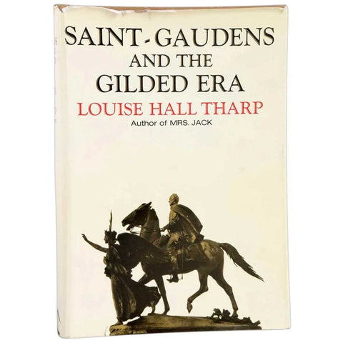 First Edition Book: Saint-Gaudens and the Gilded Era by Louise Hall Tharp