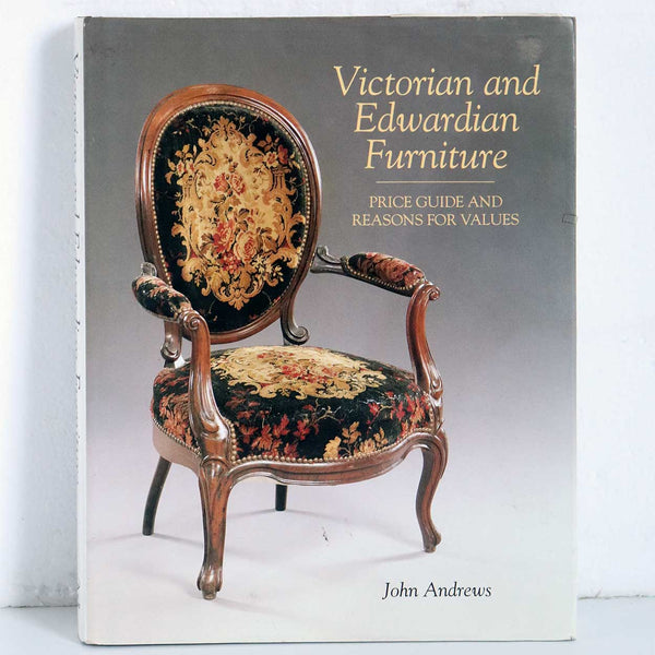 Book: Victorian and Edwardian Furniture by John Andrews