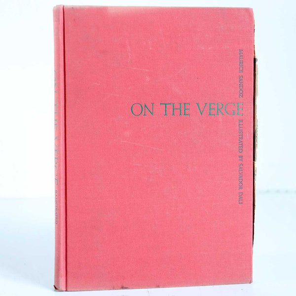 Vintage First Edition Book: On the Verge by Maurice Sandoz and Salvador Dali
