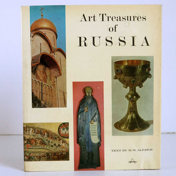 Art Book: Art Treasures of Russia by Mikhail Vladimirovich Alpatov