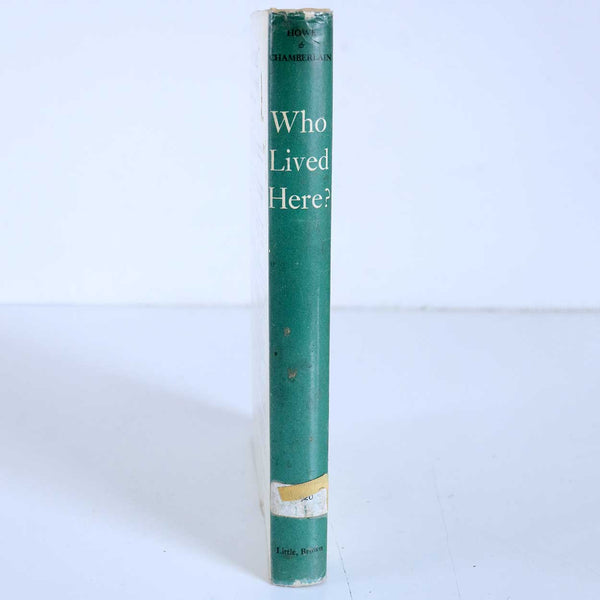 Vintage Book: Who Lived Here? by M. A. De Wolfe Howe & Samuel Chamberlain