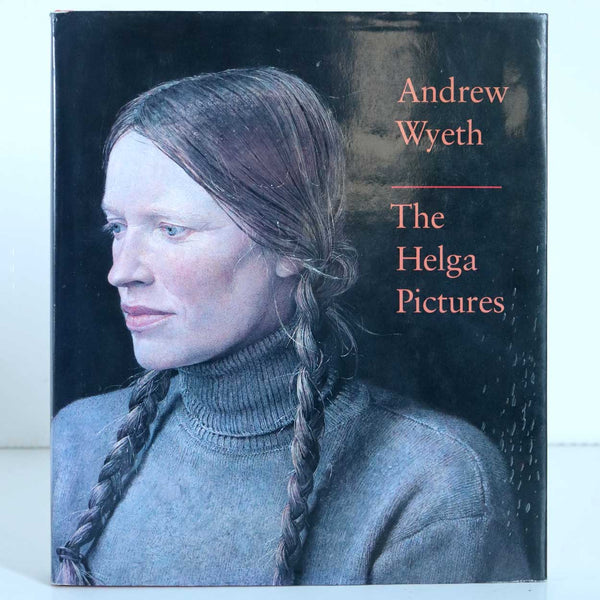 Vintage Art Book: Andrew Wyeth, The Helga Pictures by John Wilmerding