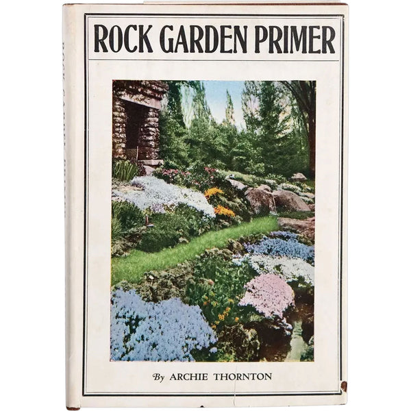 Vintage Illustrated Book: Rock Garden Primer by Archie Thornton