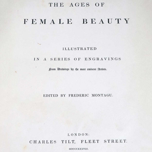 Victorian Book: The Ages of Female Beauty by Frederic Montagu