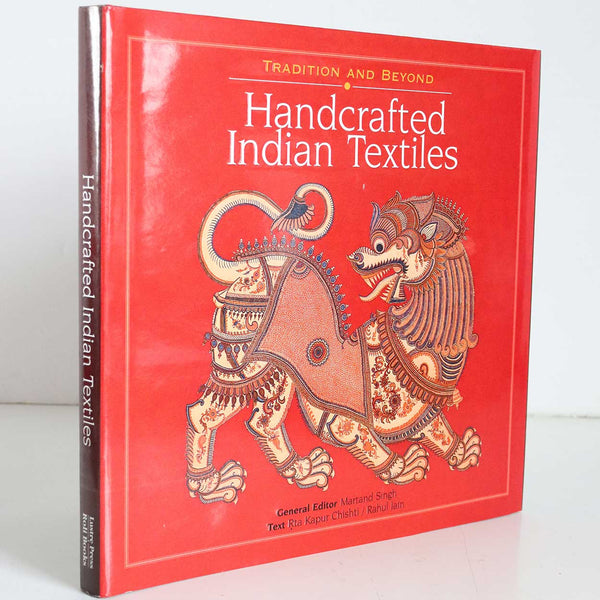 First Edition Book: Handcrafted Indian Textiles by Rta Kapur Chishti and Rahul Jain