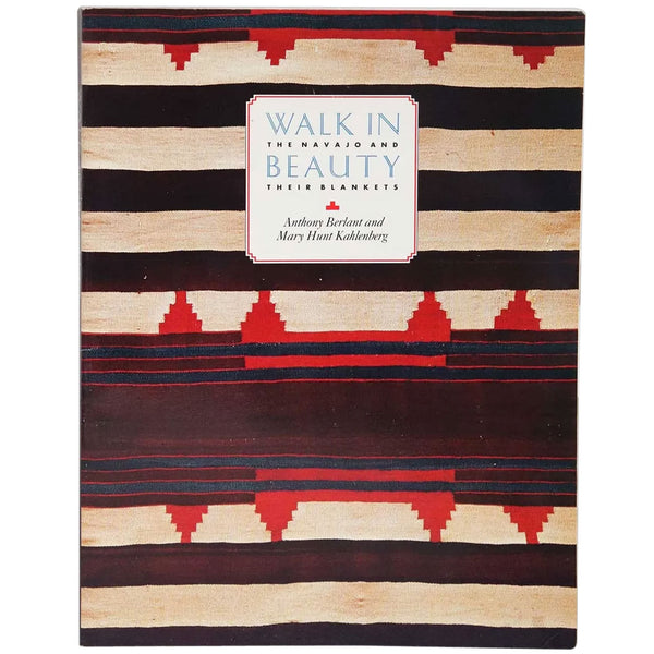 Book: Walk in Beauty: The Navajo and Their Blankets by A. Berlant & M. H. Kahlenberg