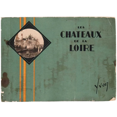 Vintage Illustrated Album: Les Chateaux de la Loire by Jean-M. Schweitzer