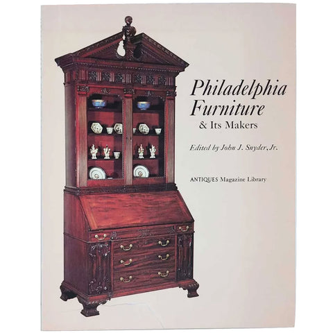 First Edition Book: Philadelphia Furniture & Its Makers by John J. Snyder, Jr.