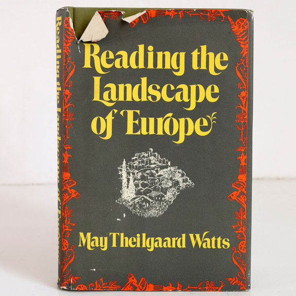 Vintage Book: Reading the Landscape of Europe by May Theilgaard Watts