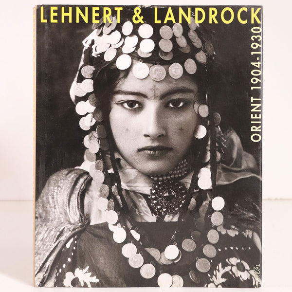 French Book: Lehnert & Landrock, Orient 1904-1930 by C-H. Favrod & A. Rouvinez