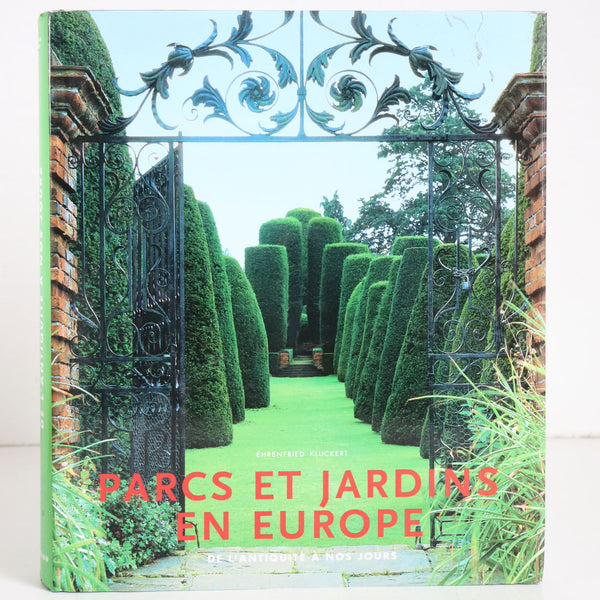 French Book: Parc et Jardins en Europe by Ehrenfried Kluckert