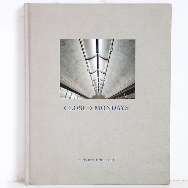 Vintage Book: Closed Mondays, The Museum as Art Form by Elizabeth Gill Lui